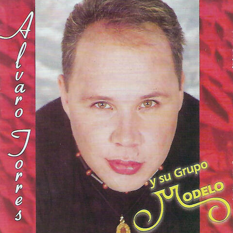 Alvaro Torres y Su Grupo Modelo