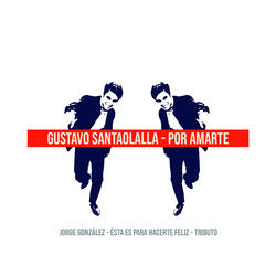 Por Amarte: Tributo a Jorge González