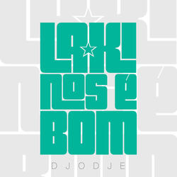 La Ki Nôs É Bom