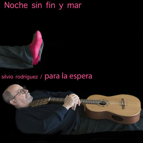 Noche Sin Fin y Mar