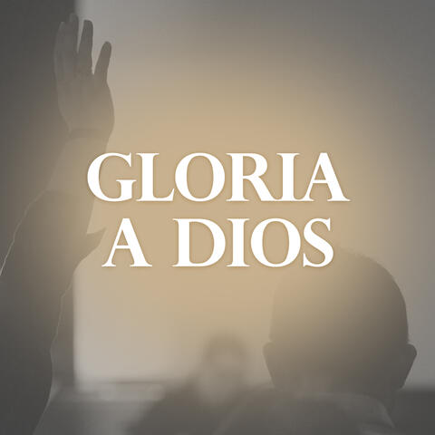 Gloria a DIOS