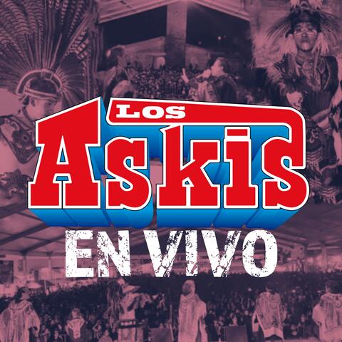 Los Askis en Vivo