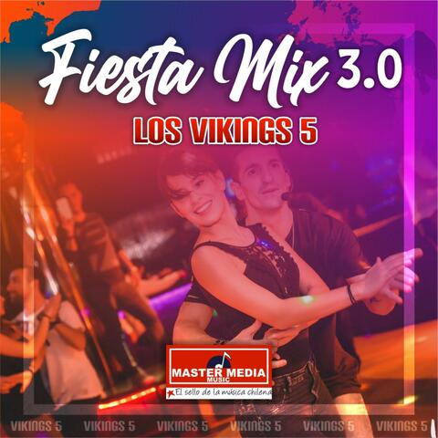 Fiesta Mix 3.0 los Vikings 5