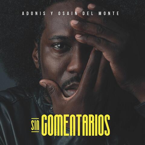 Adonis and Osaín Del Monte