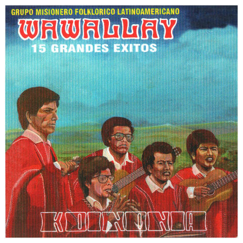 Wawallay - 15 Grandes Éxitos