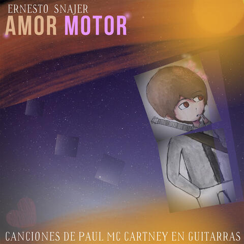 Amor Motor (Canciones de Paul McCartney en guitarras)