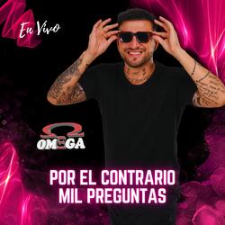 POR EL CONTRARIO / MIL PREGUNTAS