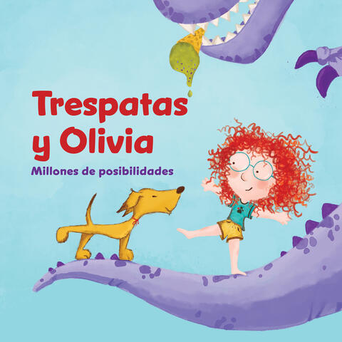 Trespatas y Olivia - Millones de Posibilidades