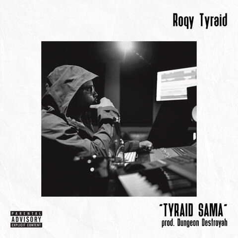 Tyraid Sama