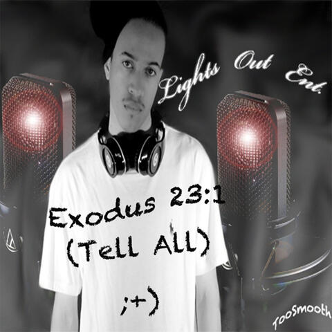 Exodus 23:1 (Tell All)