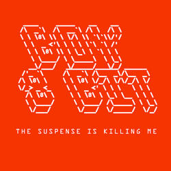 Suspense Is Killing Me (Drop The Lime Remix)