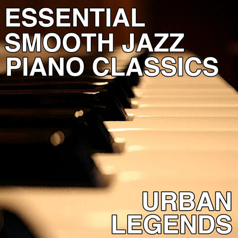 Essential Smooth Jazz Piano Classics