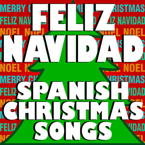 Feliz Navidad (Spanish Christmas Songs)