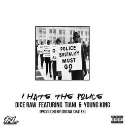 I Hate The Police