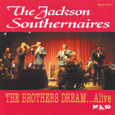 The Brothers Dream…Alive
