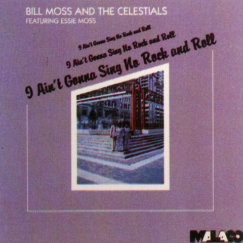 Bill Moss And The Celestials