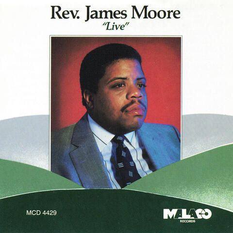Live: Rev. James Moore