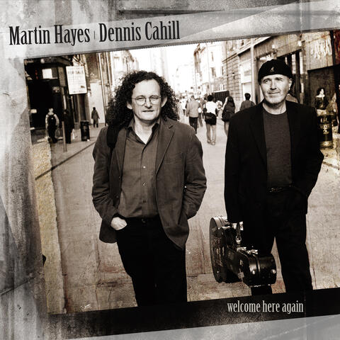 Martin Hayes and Dennis Cahill