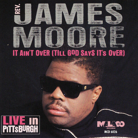It Ain't Over (Til God Says It's Over)