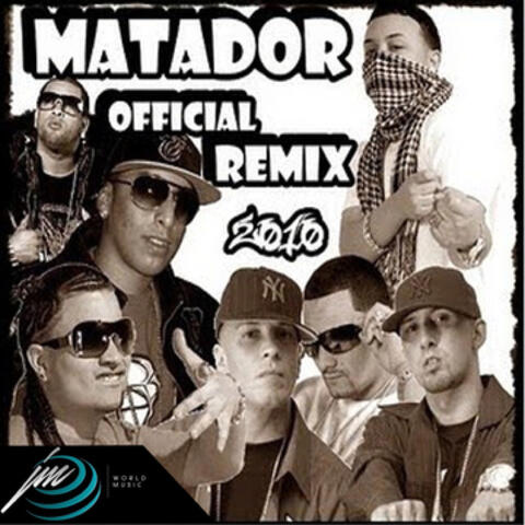Matador (Official Remix)