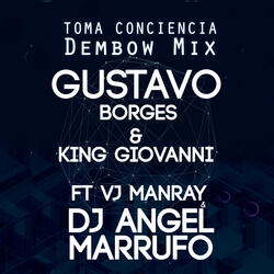 Toma Conciencia (Dembow Mix)