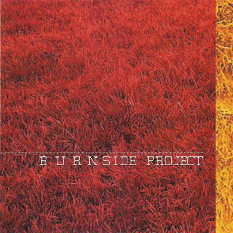 Burnside Project (2007 Remaster)