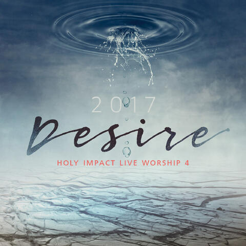 2017 Holy Impact Live Worship, Vol. 4