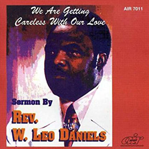 We Are Getting Careless With Our Love