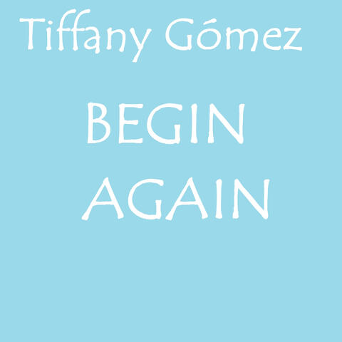 Begin Again