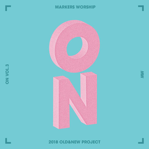 Markers Worship On, Vol. 3