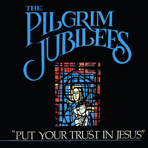 Put Your Trust In Jesus