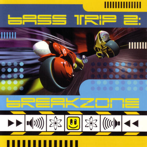 Bass Trip 2: Breakzone
