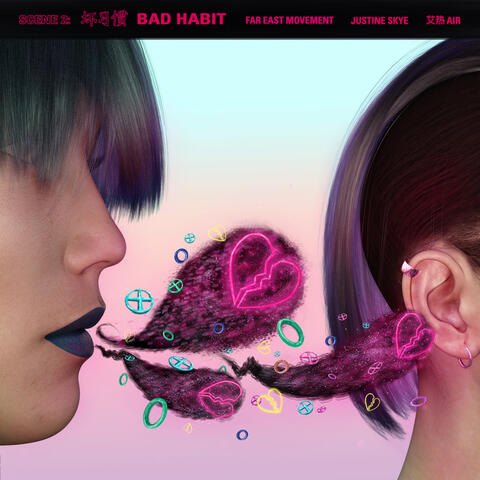 Bad Habit (feat. Justine Skye and Air)