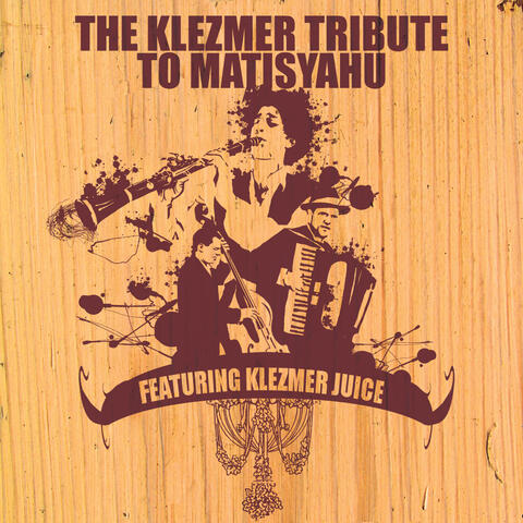 The Klezmer Tribute To Matisyahu
