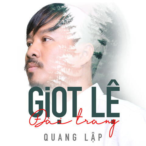 Giọt Lệ Đài Trang