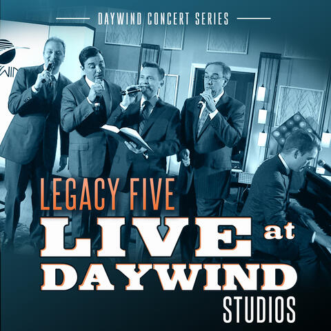 Live at Daywind Studios: Legacy Five
