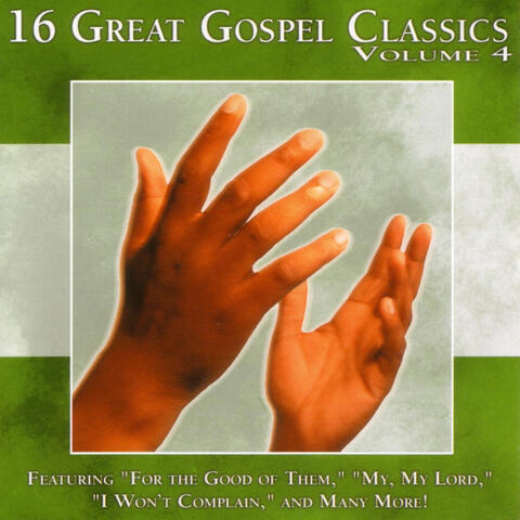 16 Great Gospel Classics Volume 4
