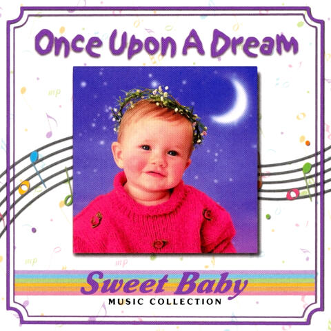 Sweet Baby Music: Baby Once Upon A Dream Lullabies