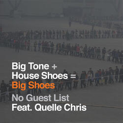 No Guest List (feat. Quelle Chris)