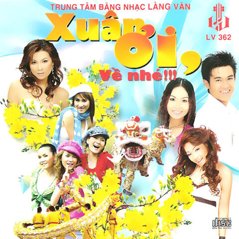 Xuân Ơi! Về Nhé