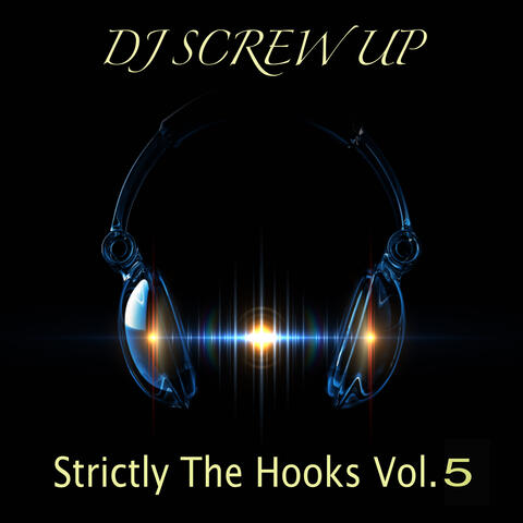 Strictly The Hooks Vol. 5