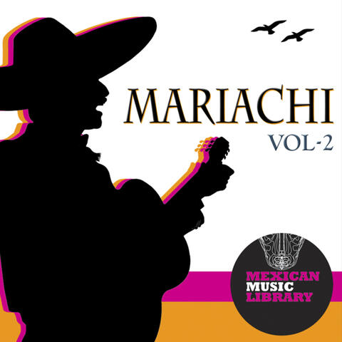 Mariachi Vol. 2