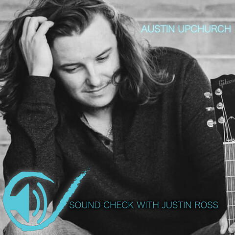 Sound Check with Justin Ross