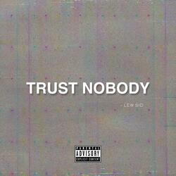 Trust Nobody