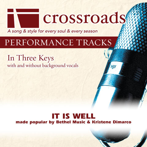 It Is Well (Made Popular by Bethel Music & Kristene Dimarco) [Performance Track]