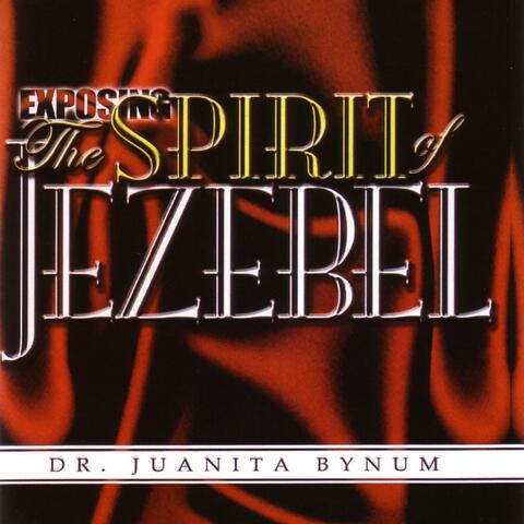 Exposing The Spirit Of Jezebel