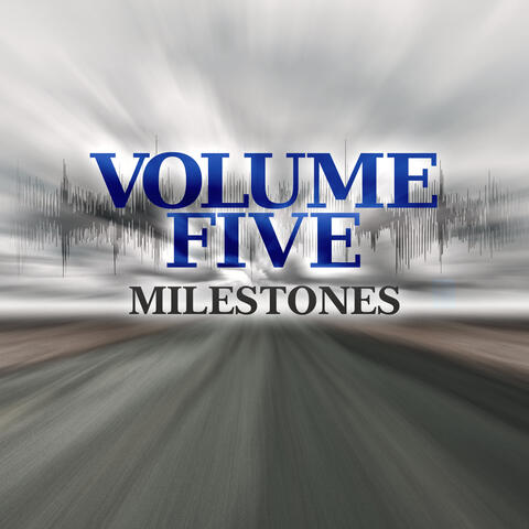 Milestones