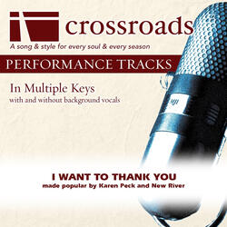 I Want To Thank You (Performance Track with Background Vocals in A)