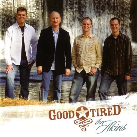 Good Tired