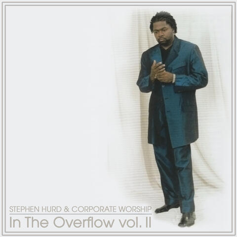 In The Overflow, Vol. II